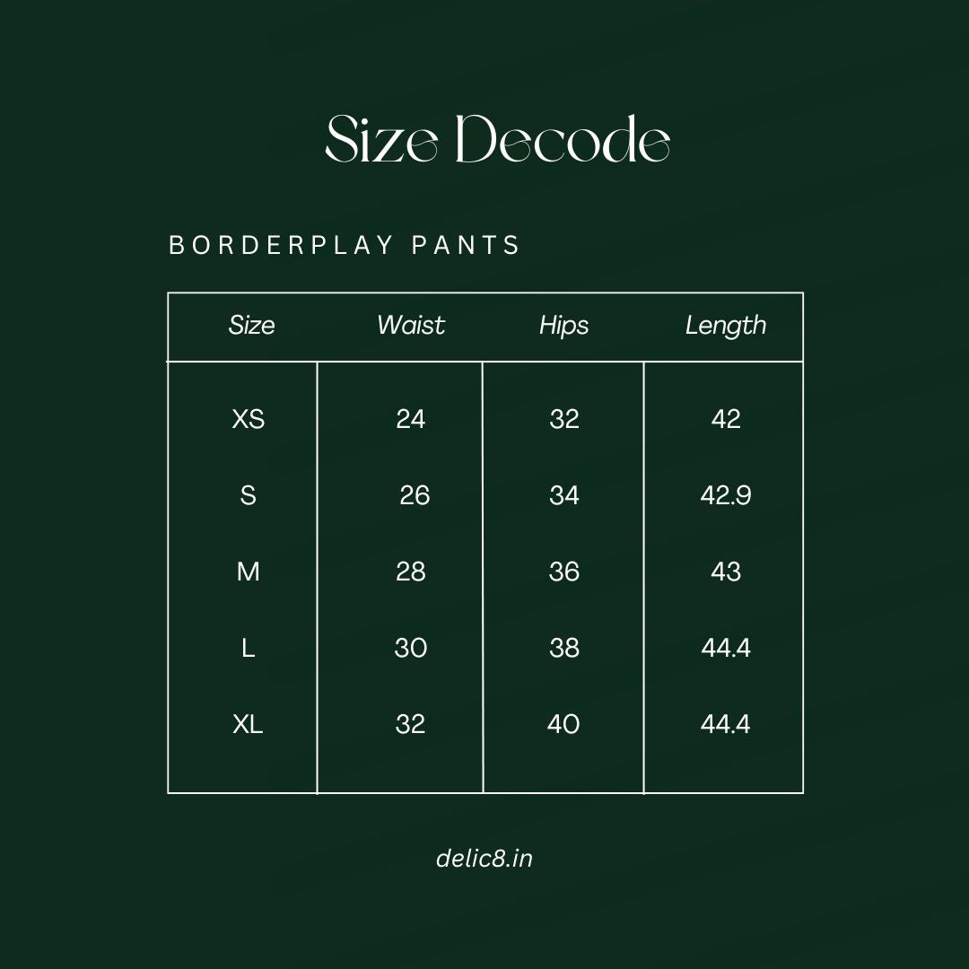 BORDERPLAY PANTS